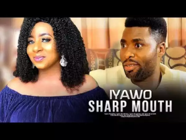 Iyawo Sharp Mouth (2019)